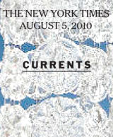 The New York Times Currents Section August 5, 2010